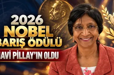 2026 Nobel Barış Ödülü Navi Pillay’ın oldu