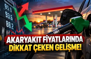 Akaryakıt fiyatlarında dikkat çeken gelişme!