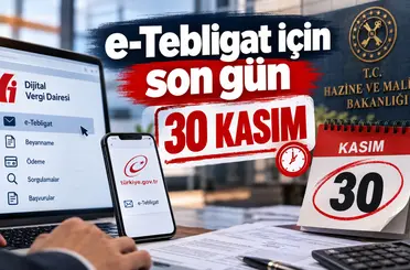 e-Tebligat için son gün 30 Kasım