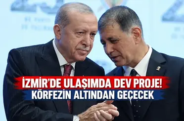 İzmir’de ulaşımda dev proje! Körfezin altından geçecek