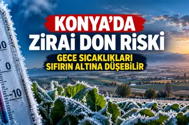 Konya’da gece sıcaklıklarına dikkat