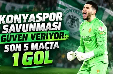 Konyaspor savunması güven veriyor: Son 5 maçta 1 gol