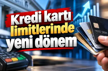 Kredi kartı limitlerinde yeni dönem