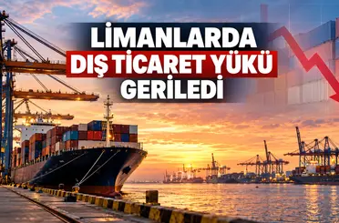 Limanlarda dış ticaret yükü geriledi