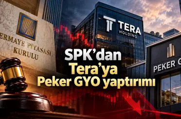 SPK’dan Tera’ya Peker GYO yaptırımı