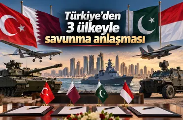 Türkiye’den 3 ülkeyle savunma anlaşması